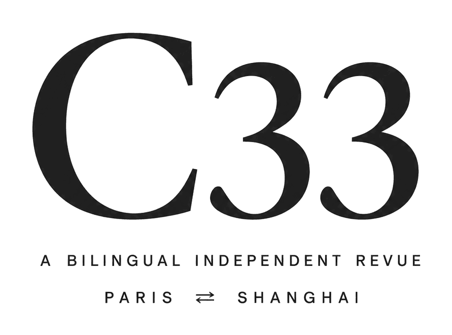 C33 — A bilingual independent revue · Paris ⇄ Shanghai